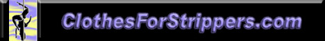 Banner for cloths for strippers.